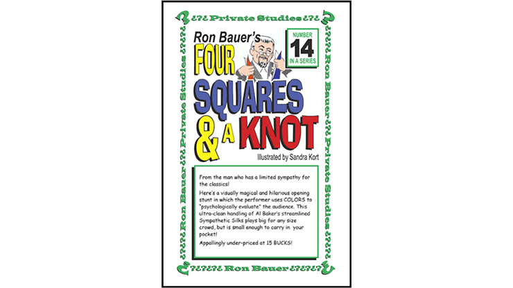 Ron Bauer Series: #14 - Four Squares &amp; A Knot